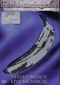 The Velvet Underground - Velvet Redux Live MCMXCIII (DVD)