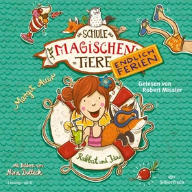 Die Schule der magischen Tiere - Endlich Ferien - Folge 1 - Rabbat und Ida (Hörbuch)