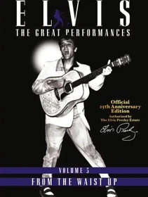 Elvis Presley - The Great Performances - Volume 3: From The Waist Up (DVD)
