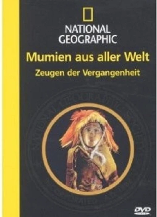 National Geographic: Mumien aus aller Welt (DVD)