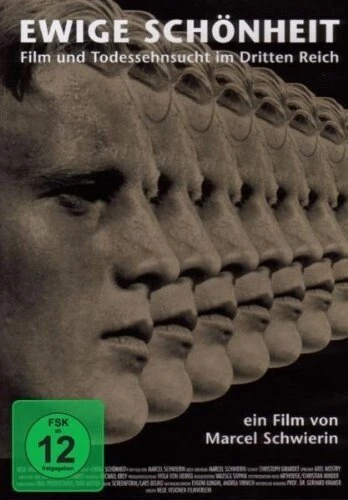 Ewige Schönheit - Film und Todessehnsucht im Dritten Reich (DVD)