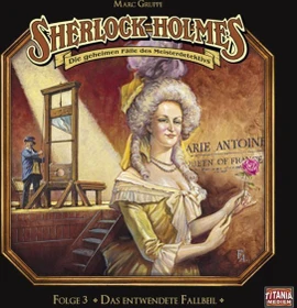 Sherlock Holmes - Folge 3 - Das entwendete Fallbeil