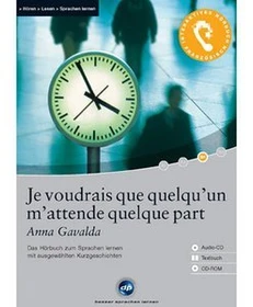 Digital Publishing Anna Gavalda - Je voudrais que quelqu'un m'attende quelque part - Interaktives Hörbuch (deutsch/französisch) (PC)