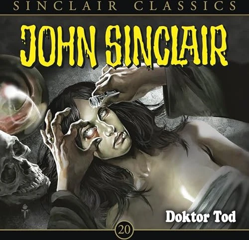 John Sinclair Classics - Folge 20 - Doktor Tod