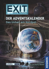 EXIT - Das Buch - Der Adventskalender: Das Unheil am Nordpol