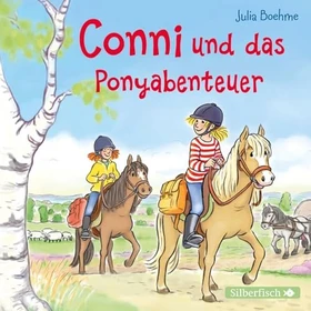 Meine Freundin Conni - Conni und das Ponyabenteuer