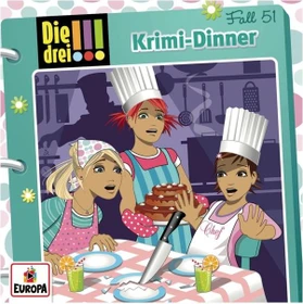 Die drei !!! Folge 51 - Krimi-Dinner