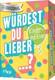 Würdest du lieber ...? - Die Kinderedition