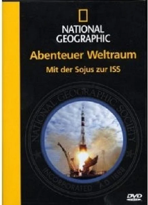 National Geographic: Abenteuer Weltraum - Mit der Sojus-Rakete zur ISS (DVD)