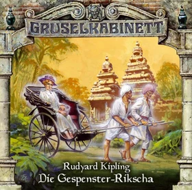 Gruselkabinett Folge 31 - Die Gespenster-Rikscha