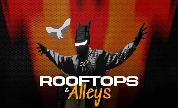 Rooftops & Alleys
