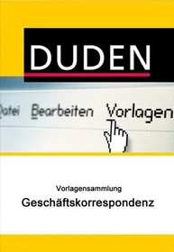 Duden Vorlagensammlung: Geschäftskorrespondenz, ESD (deutsch) (PC)