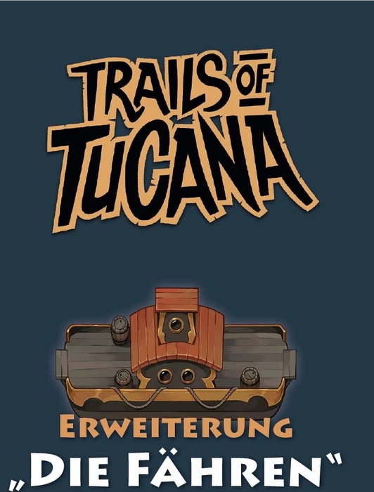 Trails of Tucana - Die Fähren (Erweiterung)