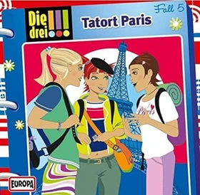Die drei !!! Folge 5 - Tatort Paris