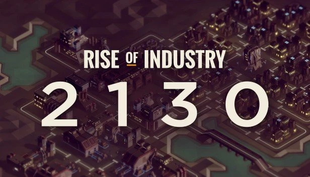 Rise of Industry - 2130 (Download) (Add-on) (PC)