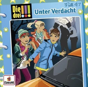 Die drei !!! Folge 47 - Unter Verdacht