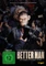 Better Man - Die Robbie Williams Story Vorschaubild