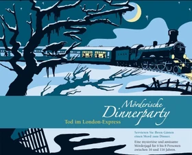 Mörderische Dinnerparty: Tod im London-Express