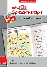 LÜK Therapie Sprachtherapie Hirnfunktionstraining Heft 6 Planungskompetenz Alltag und Beruf