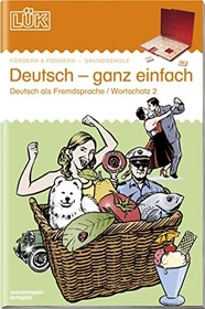 LÜK Deutsch Deutsch - ganz einfach / Deutsch als Fremdsprache Wortschatz 2