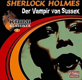 Sherlock Holmes - Folge 4 - Der Engel von Hampstead