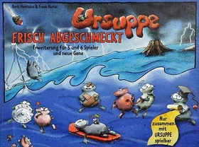 Ursuppe - Frisch abgeschmeckt (Erweiterung)