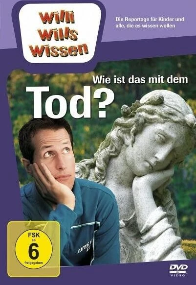Willi wills wissen: Wie ist das mit dem Tod? (DVD)