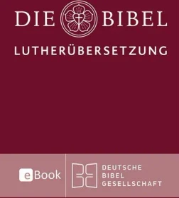 Deutsche Bibelgesellschaft Lutherbibel revidiert 2017 (deutsch) (PC)