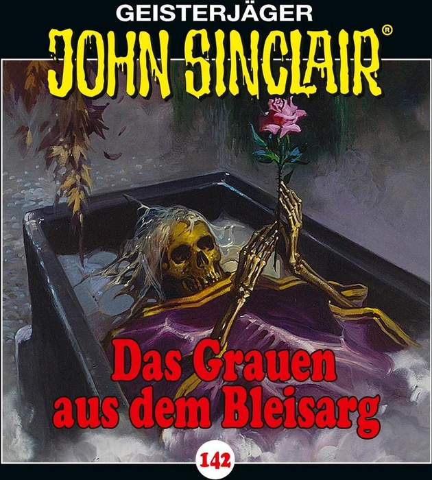 John Sinclair - Folge 142 - Das Grauen aus dem Bleisarg