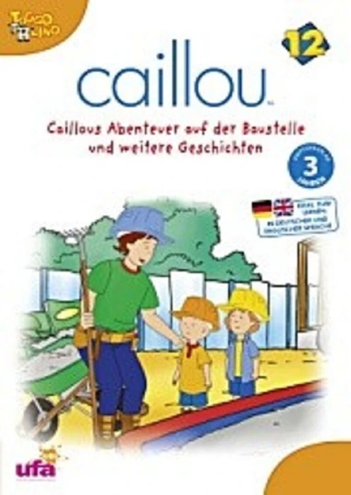 Caillou Vol. 12: Abenteuer auf der Baustelle und weitere Geschichten (DVD)
