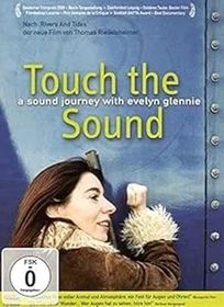Touch the Sound - A Sound Journey with Evelyn Glennie (DVD)
