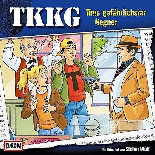 TKKG Folge 149 - Tims gefährlichster Gegner