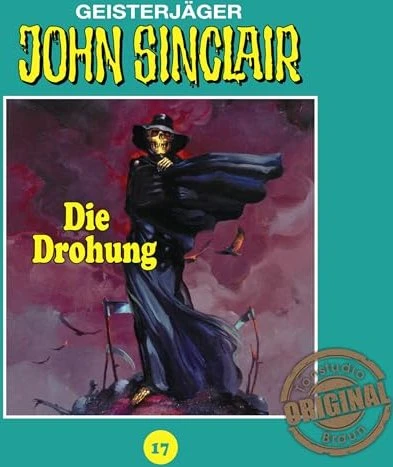 John Sinclair Tonstudio Braun - Folge 17 - Die Drohung