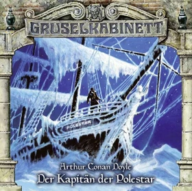 Gruselkabinett Folge 108 - Der Kapitän der Polestar