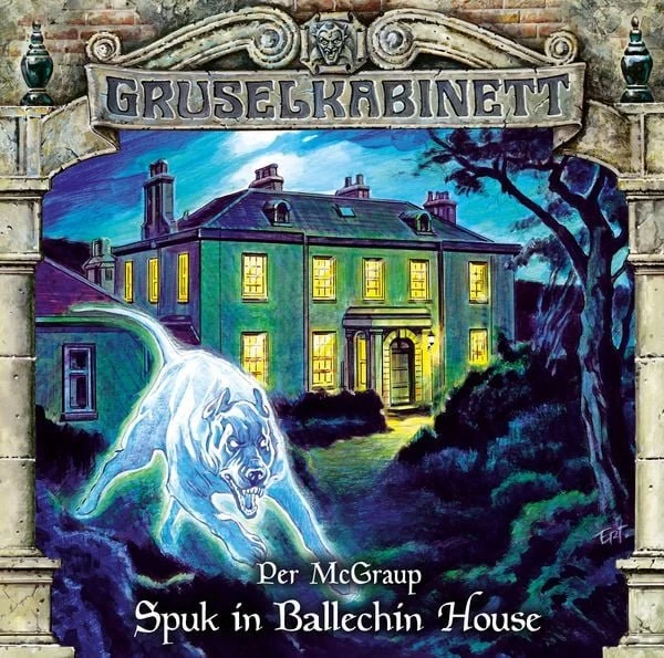 Gruselkabinett Folge 172/173 - Spuk in Ballechin House