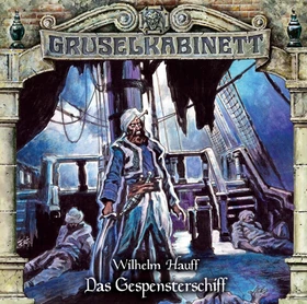 Gruselkabinett Folge 171 - Das Gespensterschiff