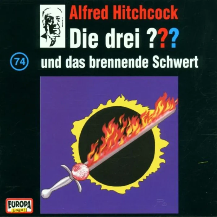 Die drei ??? Folge 74 - ...und das brennende Schwert