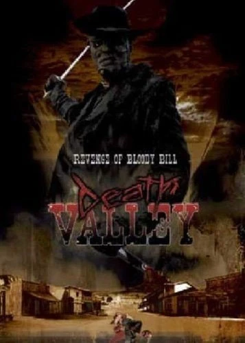 Death Valley - The Revenge of Bloody Bill (DVD)