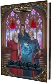 Das Schwarze Auge Rohals Erben Aventurische Gildenmagie