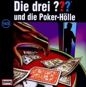 Die drei ??? Folge 143 - ...und die Poker-Hölle