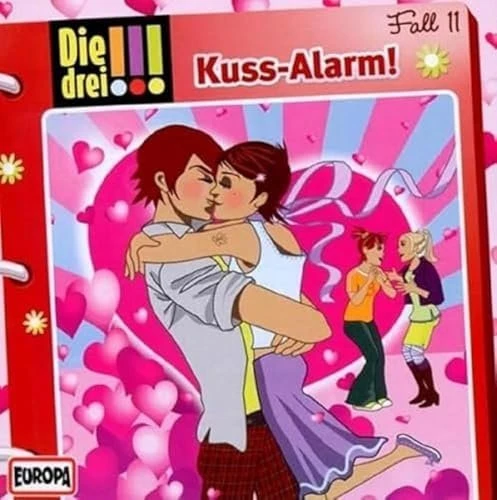 Die drei !!! Folge 11 - Kuss-Alarm
