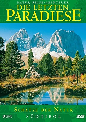 Die letzten Paradiese Vol. 23: Südtirol - Schätze der Natur (DVD)