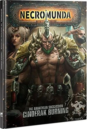 Games Workshop Warhammer Necromunda - The Aranthian Succession - Cinderak Burning (EN)